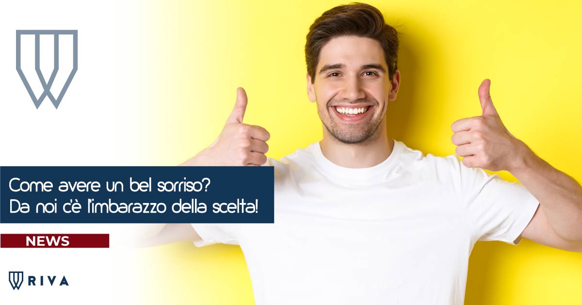 Bel sorriso | Riva Dental Clinic | Dentista a Milano